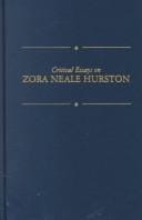 Critical essays on Zora Neale Hurston