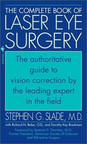 The Complete Book of Laser Eye Surgery