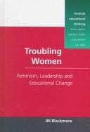 Troubling women