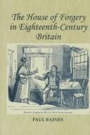 The house of forgery in eighteenth-century Britain