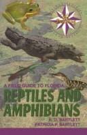 A field guide to Florida reptiles and amphibians