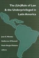 The (un)rule of law and the underprivileged in Latin America