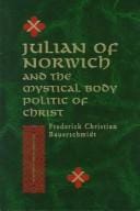Julian of Norwich and the mystical body politic of Christ