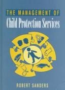 The management of child protection services