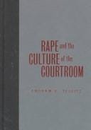 Rape and the culture of the courtroom