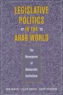 Legislative politics in the Arab world
