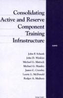 Consolidating active and reserve component training infrastructure