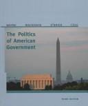 The politics of American government