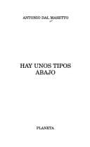 Hay unos tipos abajo