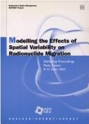 Modelling the effects of spatial variability on radionuclide migration