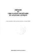 Trésors et circulation monétaire en Anatolie antique