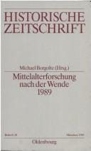 Mittelalterforschung nach der Wende 1989