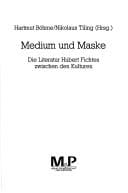 Medium und Maske