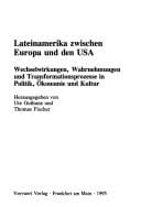 Lateinamerika zwischen Europa und den USA