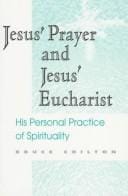 Jesus' prayer and Jesus' Eucharist