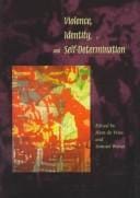 Violence, identity, and self-determination