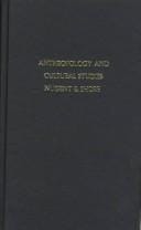 Anthropology and Cultural Studies