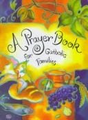 A prayer book for Catholic families