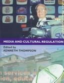 Media and Cultural Regulation (Culture, Media and Identities series)
