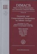 Geometric and Computational Perspectives on Infinite Groups: Proceedings of a Joint Dimacs/Geometry Center Workshop, January 3-14 and March 17-20, ... MATHEMATICS AND THEORETICAL COMPUTER SCIENCE)