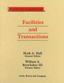 Facilities and transactions