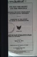 It's not the money, it's the principle: Restoring the right debate about a balanced budget amendment