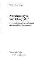 Zwischen Scylla und Charybdis?