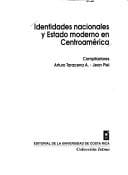 Identidades nacionales y estado moderno en Centroamérica
