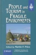 People and Tourism in Fragile Environments