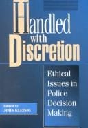 Handled with Discretion