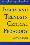 Issues and trends in critical pedagogy