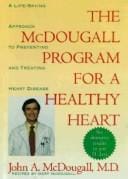 The McDougall program for a healthy heart