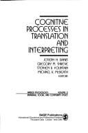 Cognitive processes in translation and interpreting