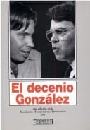 El decenio González