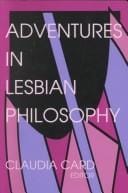 Adventures in lesbian philosophy