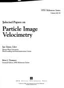 Selected papers on particle image velocimetry
