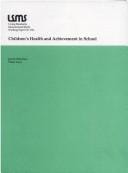 Children's health and achievement in school