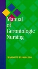 Manual of gerontologic nursing