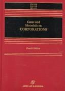 Cases and materials on corporations
