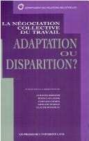 La négociation collective du travail