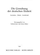 Die Gestaltung der deutschen Einheit