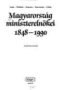 Magyarország miniszterelnökei, 1848-1990