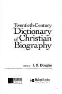 Twentieth-Century Dictionary of Christian Biography