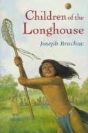 Children of the Longhouse
