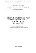 Obdobje srednjega veka v slovenskem jeziku, književnosti in kulturi