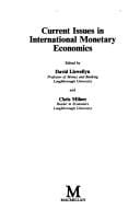 Current issues in international monetary economics