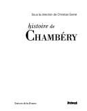 Histoire de Chambéry (Univers de la France et des pays francophones) (French Edition)