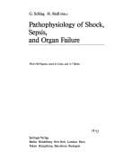 Pathophysiology of shock, sepsis, and organ failure