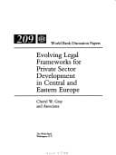 Evolving legal frameworks for private sector development in Central and Eastern Europe