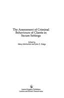 The assessment of criminal behaviours of clients in secure settings